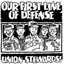 Union Steward Our First Line Defense 